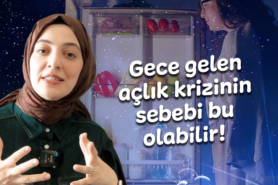 Gece gelen açlık krizlerinin sebebi bu olabilir!